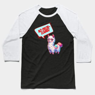 No Prob Llama Baseball T-Shirt